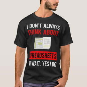 Denk aan spreadsheets t-shirt