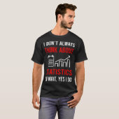 Denk aan Statistiek T-shirt (Voorkant volledig)