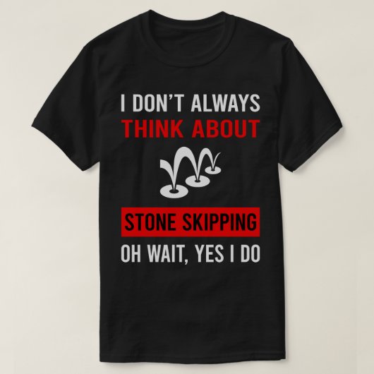 Denk aan stenen overslaan stenen rotsen skimm t-shirt (Design voorkant)