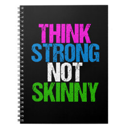 Denk aan sterke niet Skinny Inspirerend fitness Notitieboek