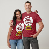 Denk aan Tacos Funny Food Humor Design T-shirt (Unisex)