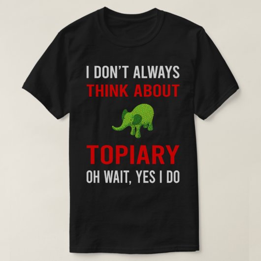 Denk aan Topiary T-shirt (Design voorkant)