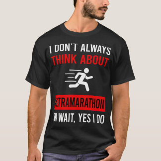 Denk aan ultramarathon op afstand lopen t-shirt