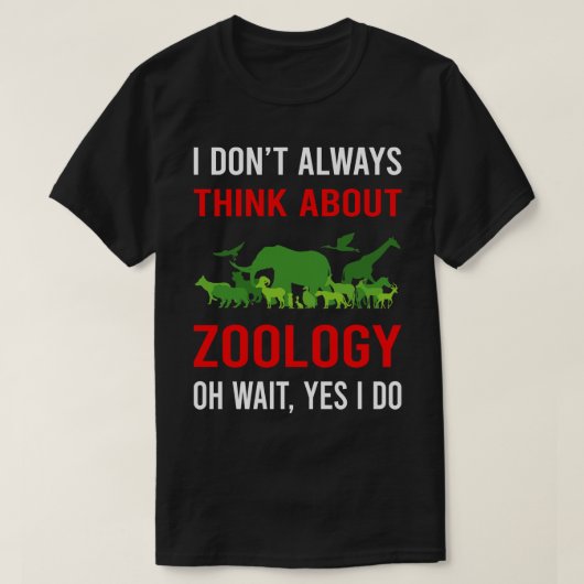 Denk aan zoölogie zoöloog t-shirt (Design voorkant)
