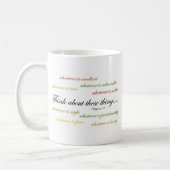 Denk aan zulke dingen... Filippijnen 4:8 Koffiemok (Links)