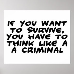 Denk als een crimineel poster
