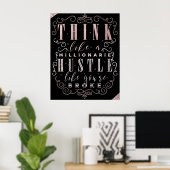 Denk als een miljonair, werk als gek alsof je blut poster (Thuiskantoor)