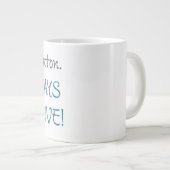 Denk als een proton. Altijd positief! Grote Koffiekop (Voorkant rechts)