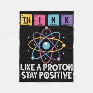 Denk als een proton, blijf positief, grappige wete fleece deken