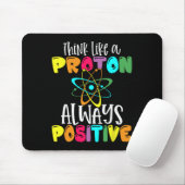 Denk als een proton blijf positief grappige wetens muismat (Met muis)