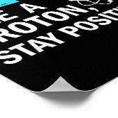 Denk als een proton blijf positieve grappige weten poster (Hoek)