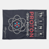 Denk als een Proton Chemistry leraar en nerd Theedoek (Horizontaal)