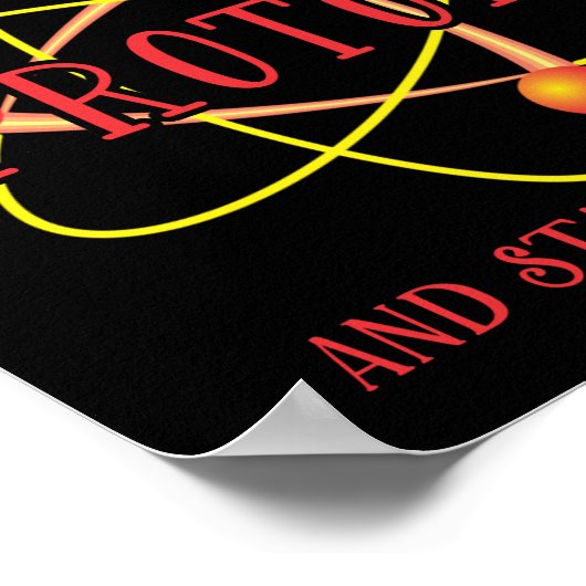 Denk als een proton en blijf een positieve wetensc poster (Hoek)