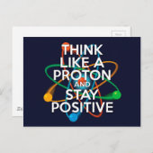 Denk als een proton en blijf positief briefkaart (Voorkant / Achterkant)