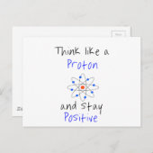 Denk als een proton en blijf positief briefkaart (Voorkant / Achterkant)