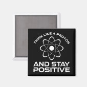 Denk als een proton en blijf positief magneet (Voorkant / Achterkant)