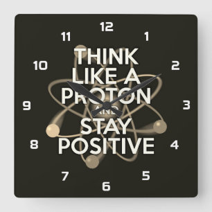 DENK ALS EEN PROTON EN BLIJF POSITIEF Vintage stij Vierkante Klok