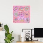 DENK ALS EEN PROTON Leuk Modern Wetenschappelijk C Poster (Thuiskantoor)