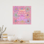 DENK ALS EEN PROTON Leuk Modern Wetenschappelijk C Poster (Keuken)