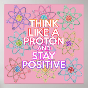 DENK ALS EEN PROTON Leuk Modern Wetenschappelijk C Poster