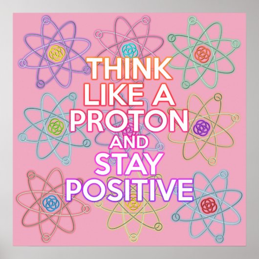 DENK ALS EEN PROTON Leuk Modern Wetenschappelijk C Poster (Voorkant)