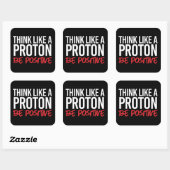 Denk als een proton positief vierkante sticker (Vel)