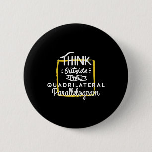 Denk buiten de Quadrilateral Parallelogram Neur Ronde Button 5,7 Cm