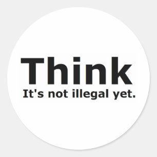 Denk dat het niet illegaal is, maar politiek. ronde sticker