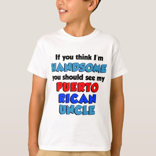 Denk dat ik een handige Puerto Ricaanse oom ben T-shirt (Voorkant)