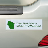 Denk dat Siberië de Bumpersticker van Wisconsin ka (Op auto)