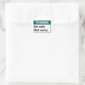 DENK DAT VEILIG IS, NIET SORRY RONDE STICKER (Tas)
