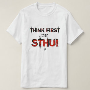 Denk eerst dat je je mond houdt. t-shirt