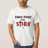 Denk eerst dat je je mond houdt. t-shirt (Voorkant)
