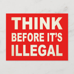 Denk eerst na voordat het illegaal briefkaart is