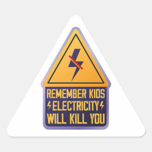Denk Er Aan Kinderen Elektriciteit Zal Je Doden – Sticker