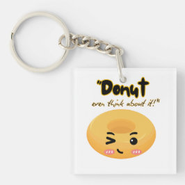 Denk er niet aan sleutelhanger