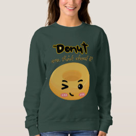 Denk er niet aan trui