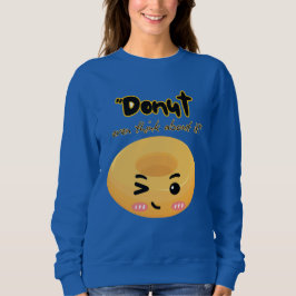 Denk er niet aan trui