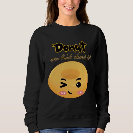 Denk er niet aan trui (Voorkant)