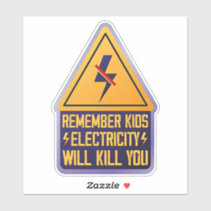 Denk Er Om Kinderen Elektriciteit Zal Je Dood – Re Sticker