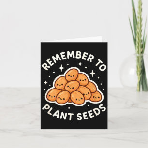 Denk Er Om Zaden Te Planten Tuin Thema Cute  Kaart