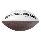 Denk Fast Run Fast Sports Football Quote Legend (Gedraaid 270)