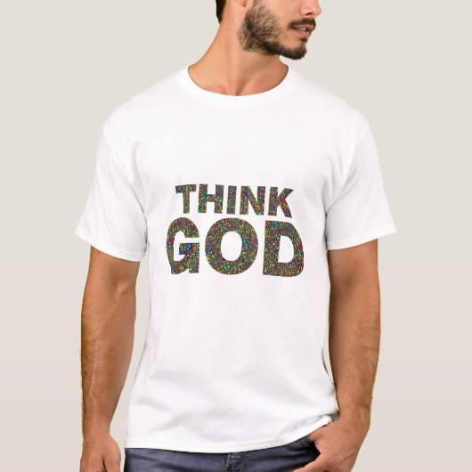 Denk God T-shirt (Voorkant)