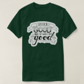Denk goed en het wordt goed 3rd Ed T-shirt (Design voorkant)