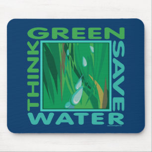 Denk groen, bespaar water muismat