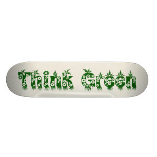 "Denk groen" Skateboard
