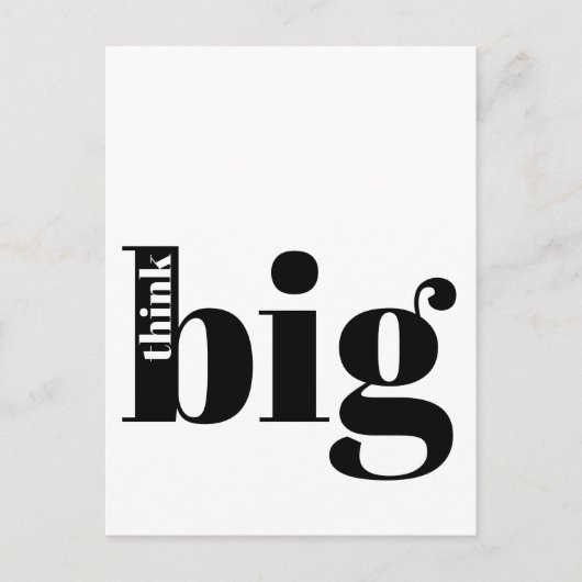 Denk groot! Fun Quote - Modern Bold Typografie Briefkaart (Voorkant)