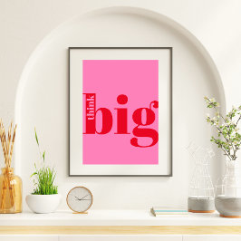Denk groot! Modern Bold Red - Hot Pink Typografie Poster