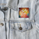 Denk groots vierkante button 5,1 cm (In situ)