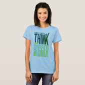Denk Groter – Motiverende Groei Mentaliteit Design T-shirt (Voorkant volledig)